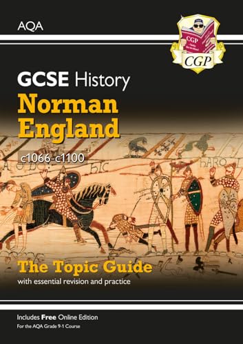 GCSE History AQA Topic Guide - Norman England, c1066-c1100 (CGP AQA GCSE History)